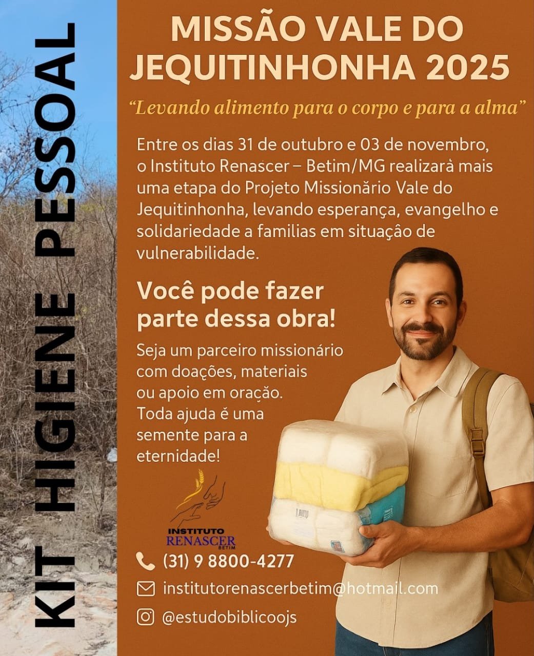 Campanha, montagem dos kits de higiene e organização das literaturas que seguiram para o Vale do Jequitinhonha.